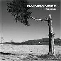 Raindancer - Response (2007)