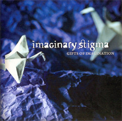 Imaginary Stigma - Gifts Of Imagination (2009)