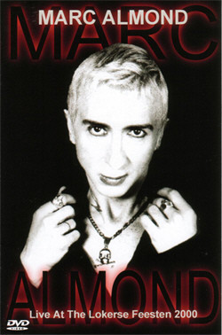 Marc Almond - Live At Lokerse Feesten 2000 (2006)