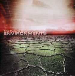 The Future Sound Of London - Environments 1 (2008)