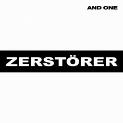 And One - Zerstörer (CDM) (2011)