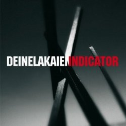 Deine Lakaien - Indicator (2010)