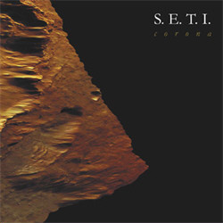 S.E.T.I. - Corona (2009)