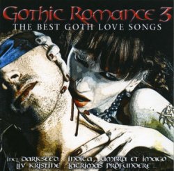 VA - Gothic Romance 3: The Best Goth Love Songs (2CD) (2010)