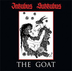 Inkubus Sukkubus - The Goat (2011)