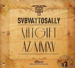 Subway To Sally - Mitgift AZ/MMXV (2015)