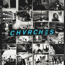 CHVRCHES - Hansa Session EP (2018)