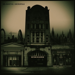 Sol Invictus - Necropolis (2CD Limited Edition) (2018)