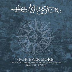The Mission - For Ever More - Live At London 2008 (5CD Box) (2018)