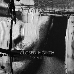 closed mouth - [ O N E ] (2019)