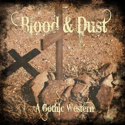 VA - Blood & Dust: A Gothic Western (2020)