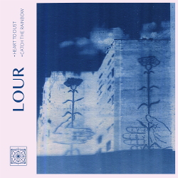Lour - Heart To Dust (Single) (2021)
