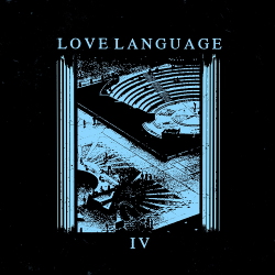 Love Language - IV (2021)