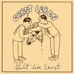 Ernst Leben - Nicht dein Ernst (Single) (2023)