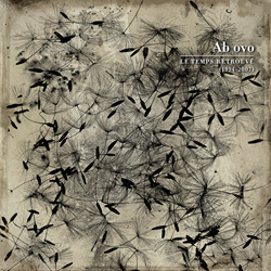 Ab Ovo - Le temps retrouvé (1994-2007) (2024)