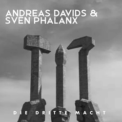 Andreas Davids & Sven Phalanx - Die dritte Macht (EP) (2024)