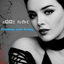 Anne Rouse - Winning and Losing (2024)