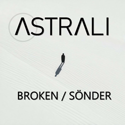 Astrali - Broken / Sönder (Single) (2024)