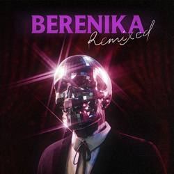 Berenika - Berenika Remixed (2024)