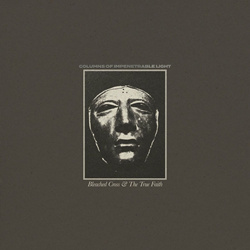 Bleached Cross & True Faith - Columns of Impenetrable Light (2024)