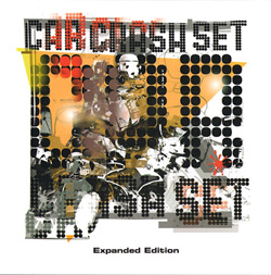 Car Crash Set - Join The Car Crash Set (Limited 2nd Edition) (2024)