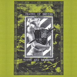 Chains of Desire - Youth & Industry (2024)