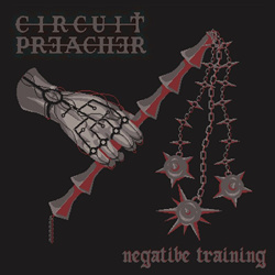 Circuit Preacher - Negative Training (Single) (2024)