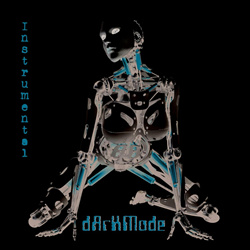 Darkmode - We Come From the Darkness... Instrumentals (2024)
