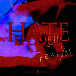 Disco Morato & Varvara Pavlovna - Hate Epoque (Remixes) (2024)