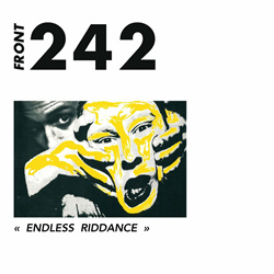 Front 242 - Endless Riddance (Remastered) EP (2024)