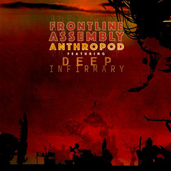 Front Line Assembly - Anthropod (Remix) feat. Deep Infirmary (2024)