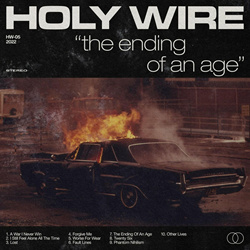 Holy Wire - The Ending Of An Age (2024)