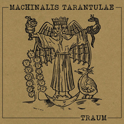 Machinalis Tarantulae - Traum (2024)