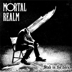 Mortal Realm - Stab In The Dark (2024)