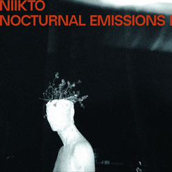 NIIKTO - Nocturnal Emissions I (EP) (2024)