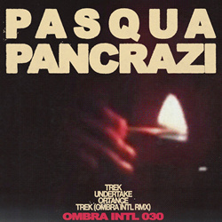 Pasqua Pancrazi - Trek EP [Ombra INTL 030] (2024)
