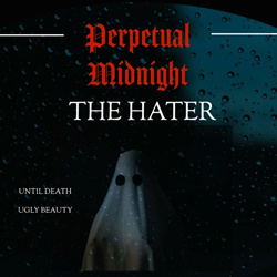 Perpetual Midnight - The Hater (EP) (2024)