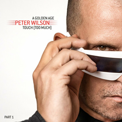 Peter Wilson - A Golden Age / Touch (Too Much) (Part 1) (2024)