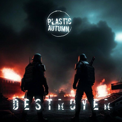 Plastic Autumn - Destroyer (EP) (2024)