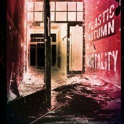 Plastic Autumn - Mortality (Reissue) (2024)