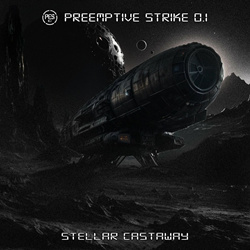PreEmptive Strike 0.1 - Stellar Castaway (Single) (2024)