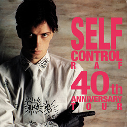 Raf - Self Control - 40th Anniversary Tour (1984)