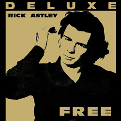 Rick Astley - Free (Deluxe Edition) (2024 Remaster) (2024)