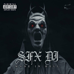 SFX DJ - MADE IN HELL (2024)