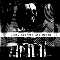 SINthetik Messiah - Lies, Secrets, And Death (2024)