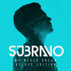 SJBRAVO - We Never Dream (Deluxe) (2024)