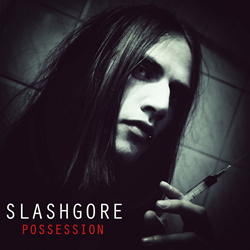 Slashgore - Possession (Reissue) (2024)