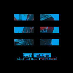 Twin Rattler - Defiance (Remixed) (2024)