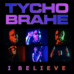 Tycho Brahé - I Believe (Single) (2024)