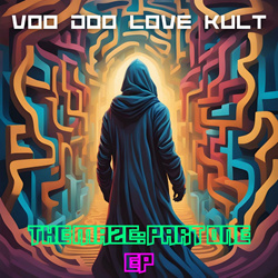 VOo DOo LOve Kult - The Maze: Part One (2024)